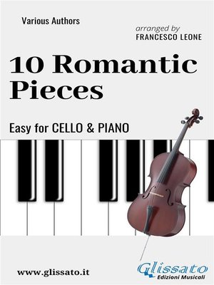 cover image of 10 Romantic Pieces--Easy for Cello and Piano